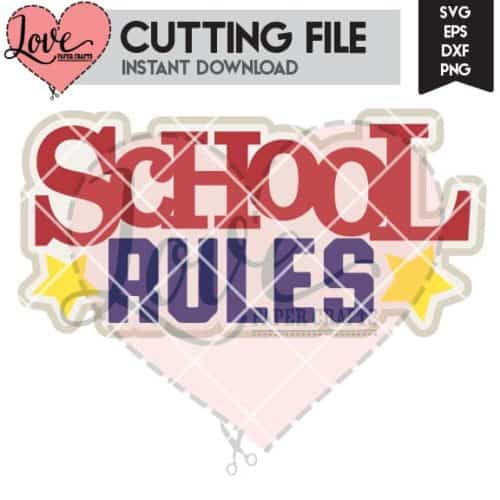 Back to School School Rules SVG DXF EPS PNG JPG Cut File Clip Art | LovePaperCrafts.com