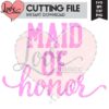 Maid of Honor SVG Cut File | LovePaperCrafts.com