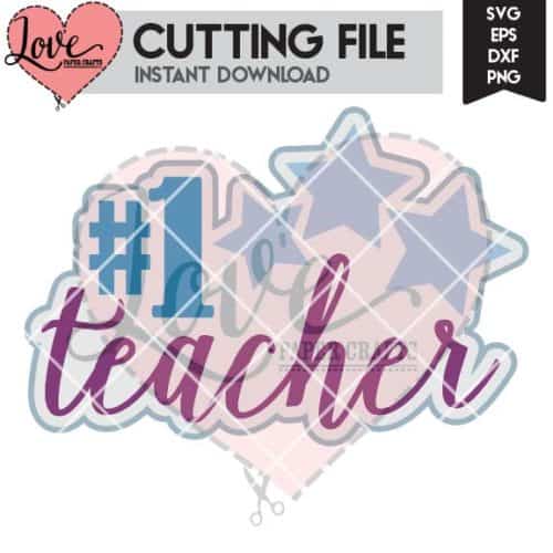 #1 Teacher SVG DXF EPS Cutting File | LovePaperCrafts.com