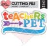 Teachers Pet SVG DXF EPS PNG JPG Cut File and Clip Art for Silhouette and Cricut | LovePaperCrafts.com
